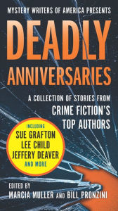 Free computer books download pdf Deadly Anniversaries: A Collection of Stories from Crime Fiction's Top Authors English version by Marcia Muller, Bill Pronzini PDF RTF CHM