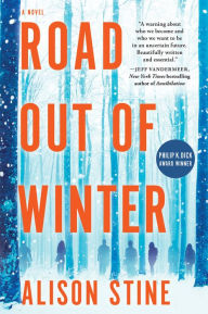 Free ebooks download for nook color Road Out of Winter 9781488056499 by Alison Stine MOBI FB2 English version