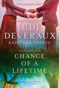 Free pdf books download torrents Chance of a Lifetime by Jude Deveraux, Tara Sheets 9780778310112