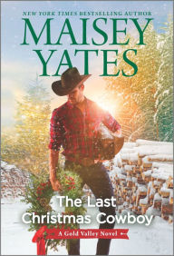 Ebook ebooks free download The Last Christmas Cowboy in English by Maisey Yates