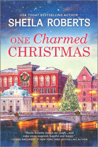 Title: One Charmed Christmas, Author: Sheila Roberts