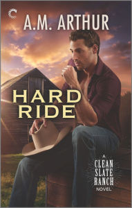 Title: Hard Ride: A Gay Cowboy Romance, Author: A.M. Arthur