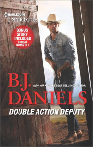 Good ebooks free download Double Action Deputy & Hitched! (English literature) by B. J. Daniels 9781335213990 iBook DJVU RTF