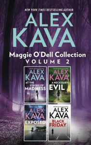 Title: Maggie O'Dell Collection Volume 2, Author: Alex Kava
