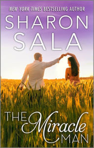 Title: The Miracle Man, Author: Sharon Sala
