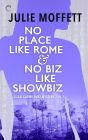 No Place Like Rome & No Biz Like Showbiz