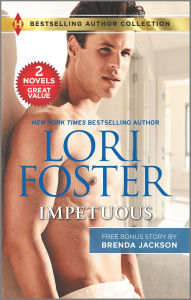 Free trial audio books downloads Impetuous & The Proposal by Lori Foster, Brenda Jackson