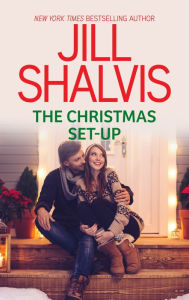 Title: The Christmas Set-Up: A Holiday Romance, Author: Jill Shalvis