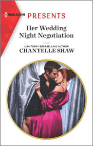 Title: Her Wedding Night Negotiation, Author: Chantelle Shaw