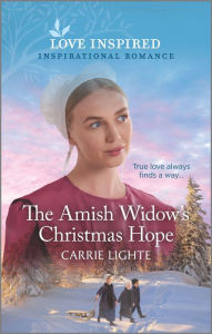Title: The Amish Widow's Christmas Hope, Author: Carrie Lighte