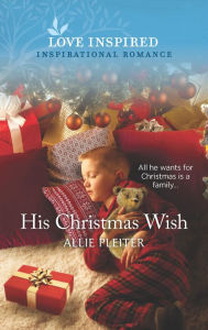 Title: His Christmas Wish, Author: Allie Pleiter