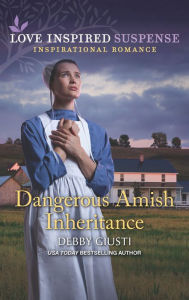 Free popular books download Dangerous Amish Inheritance 9781488061042 ePub (English literature) by Debby Giusti