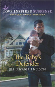 It book downloads The Baby's Defender by Jill Elizabeth Nelson (English literature) 9781335402752