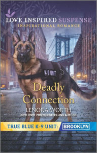 Title: Deadly Connection, Author: Lenora Worth