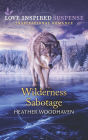 Wilderness Sabotage