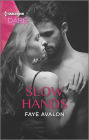 Slow Hands: A Steamy Workplace Romance