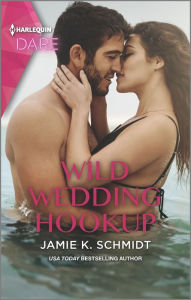 Title: Wild Wedding Hookup: A Scorching Hot Romance, Author: Jamie K. Schmidt