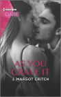 As You Crave It: A Scorching Hot Romance