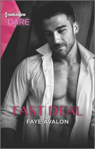 Title: Fast Deal: A Scorching Hot Romance, Author: Faye Avalon