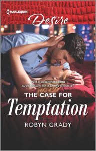 Title: The Case for Temptation, Author: Robyn Grady