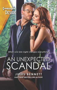 Title: An Unexpected Scandal, Author: Jules Bennett