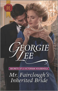 Title: Mr. Fairclough's Inherited Bride, Author: Georgie Lee