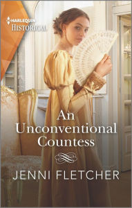 Title: An Unconventional Countess: A Regency Historical Romance, Author: Jenni Fletcher