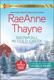 Title: Snowfall in Cold Creek, Author: RaeAnne Thayne