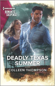 Free online e books download Deadly Texas Summer 9781335626479 ePub CHM by Colleen Thompson English version