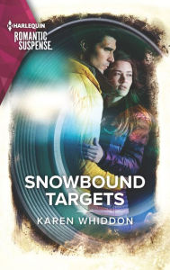 Free audio book downloads Snowbound Targets (English literature) by Karen Whiddon FB2 RTF 9781335626509