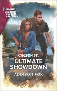Title: Colton 911: Ultimate Showdown, Author: Addison Fox