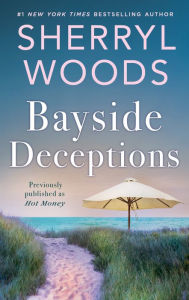 Title: Bayside Deceptions: Bayside Deceptions, Author: Sherryl Woods
