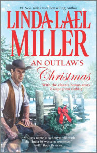 Title: An Outlaw's Christmas, Author: Linda Lael Miller