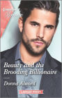 Beauty and the Brooding Billionaire: A captivating fairytale romance!