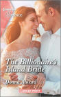 The Billionaire's Island Bride: Get swept away with this sparkling summer romance!
