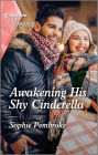 Awakening His Shy Cinderella: A captivating fairytale romance!