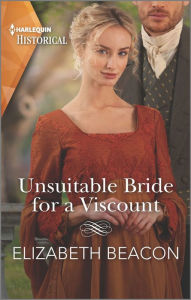 Ebook pdf download francais Unsuitable Bride for a Viscount 9781335505569 by Elizabeth Beacon iBook FB2 PDF