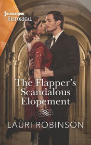 Title: The Flapper's Scandalous Elopement, Author: Lauri Robinson