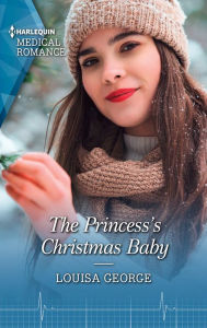 Title: The Princess's Christmas Baby, Author: Louisa George