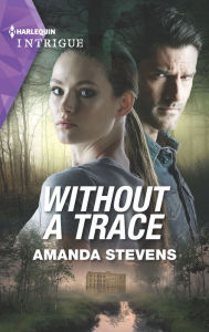 Title: Without a Trace, Author: Amanda Stevens