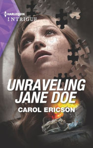 Title: Unraveling Jane Doe, Author: Carol Ericson