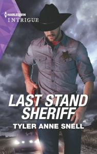 Title: Last Stand Sheriff, Author: Tyler Anne Snell