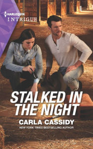 Title: Stalked in the Night, Author: Carla Cassidy