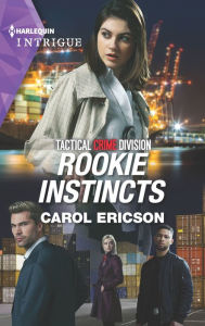 Forum for book downloading Rookie Instincts by Carol Ericson 9781335136817 PDB iBook