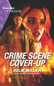 Title: Crime Scene Cover-Up, Author: Julie Miller