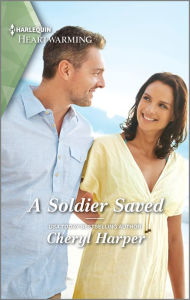 Title: A Soldier Saved: A Clean Romance, Author: Cheryl Harper
