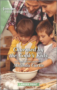 Title: Charmed by the Cook's Kids: A Clean Romance, Author: Melinda Curtis