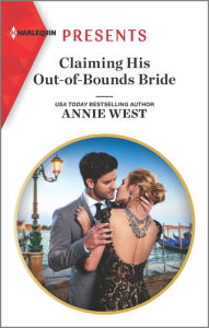 Download books pdf files Claiming His Out-of-Bounds Bride MOBI in English by Annie West