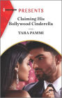 Claiming His Bollywood Cinderella: A Passionate Fairytale Retelling