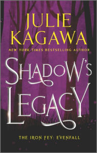 Title: Shadow's Legacy, Author: Julie Kagawa